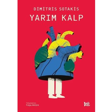 Yarım Kalp - Dimitris Sotakis
