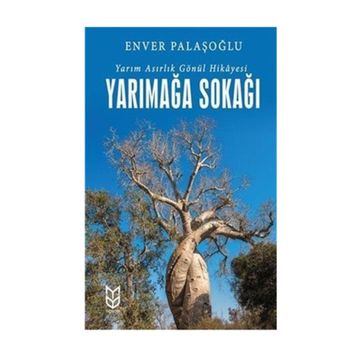 Yarımağa Sokağı - Enver Palaşoğlu