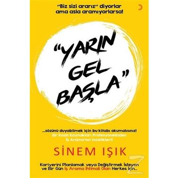 Yarın Gel Başla - Sinem Işık