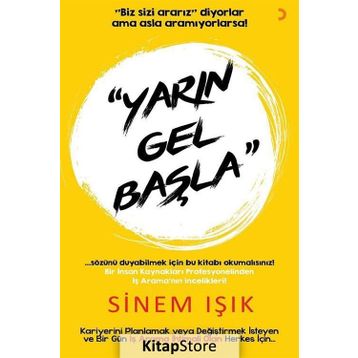 Yarın Gel Başla - Sinem Işık