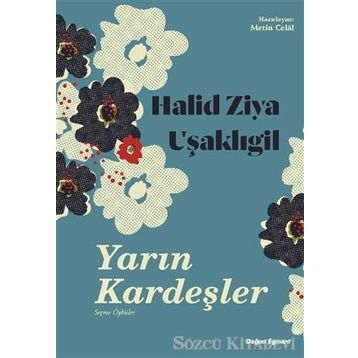 Yarın Kardeşler - Halid Ziya Uşaklıgil