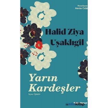 Yarın Kardeşler - Seçme Öyküler - Kolektif