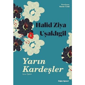 Yarın Kardeşler - Seçme Öyküler - Kolektif