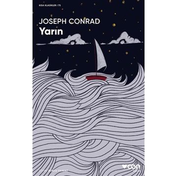 Yarın - Kısa Klasikler 75 - Joseph Conrad