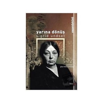 Yarına Dönüş Sigrit Undset