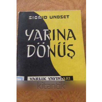 Yarına Dönüş Sigrit Undset