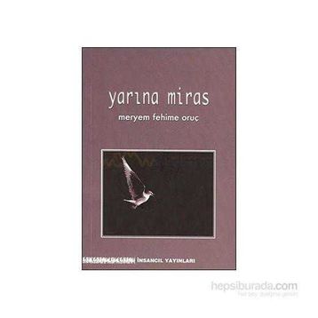 YARINA MIRAS - MERYEM FEHIME ORUÇ