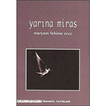 YARINA MIRAS - MERYEM FEHIME ORUÇ