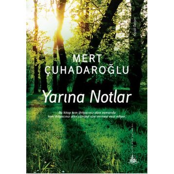 Yarına Notlar - Mert Çuhadaroğlu
