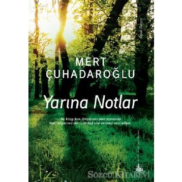 Yarına Notlar - Mert Çuhadaroğlu