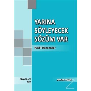 Yarına Söyleyecek Sözüm Var - Adnan Ocak
