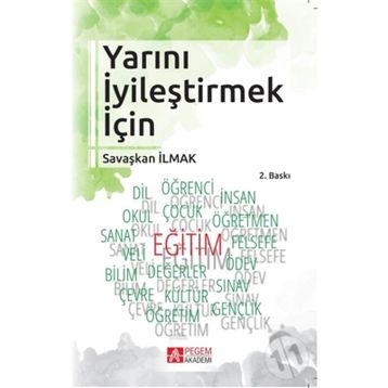 Yarını İyileştirmek İçin - Savaşkan İlmak