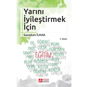 Yarını İyileştirmek İçin - Savaşkan İlmak