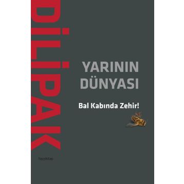 Yarının Dünyası - Abdurrahman Dilipak