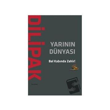 Yarının Dünyası - Abdurrahman Dilipak