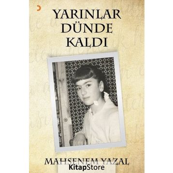 Yarınlar Dünde Kaldı - Mahsenem Yazal