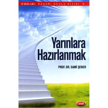 YARINLARA HAZIRLANMAK - SAMI ŞENER