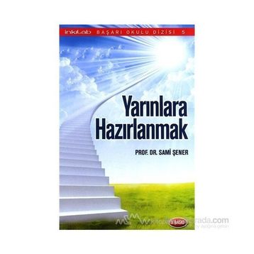 YARINLARA HAZIRLANMAK - SAMI ŞENER