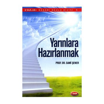 YARINLARA HAZIRLANMAK - SAMI ŞENER