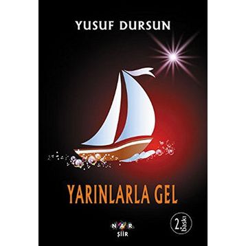 YARINLARLA GEL - YUSUF DURSUN
