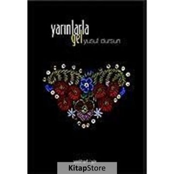 YARINLARLA GEL - YUSUF DURSUN