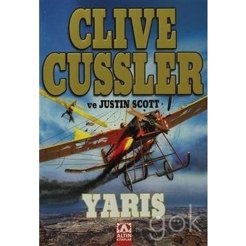 YARIŞ - CLIVE CUSSLER;JUSTIN SCOTT