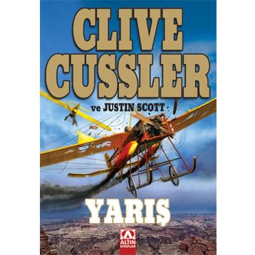 YARIŞ - CLIVE CUSSLER;JUSTIN SCOTT