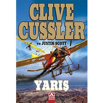 YARIŞ - CLIVE CUSSLER;JUSTIN SCOTT