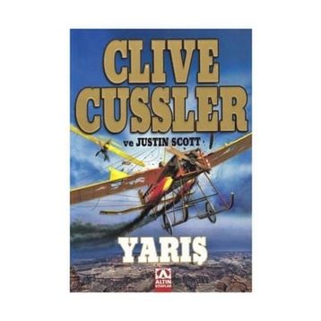 YARIŞ - CLIVE CUSSLER;JUSTIN SCOTT