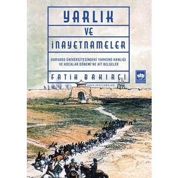 Yarlık ve İnayetnameler Ötüken Neşriyat