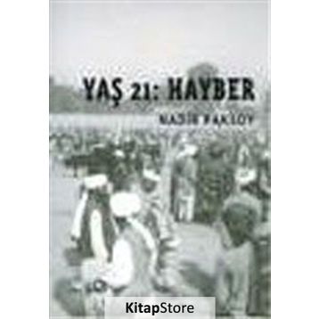 Yaş 21 Hayber - Nadir Paksoy