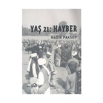 Yaş 21 Hayber - Nadir Paksoy