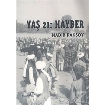 Yaş 21 Hayber - Nadir Paksoy