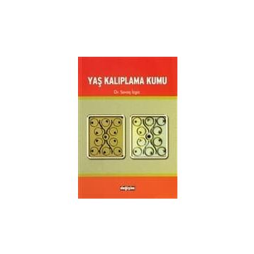 YAŞ KALIPLAMA KUMU - SAVAŞ İZGİZ