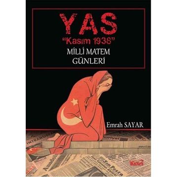 YAS - Kasım 1938 Milli Matem Günleri