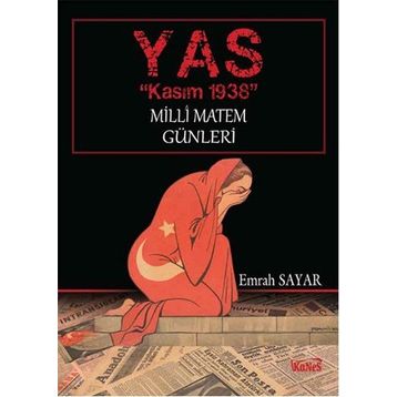 YAS - Kasım 1938 Milli Matem Günleri