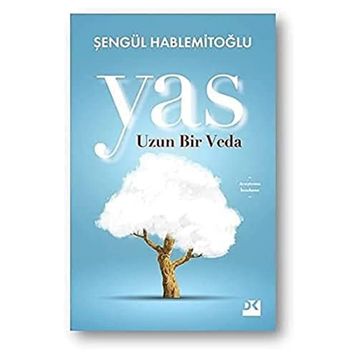 Yas Uzun Bir Veda - Şengül Hablemitoğlu