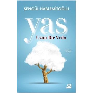 Yas Uzun Bir Veda - Şengül Hablemitoğlu