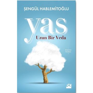 Yas Uzun Bir Veda - Şengül Hablemitoğlu