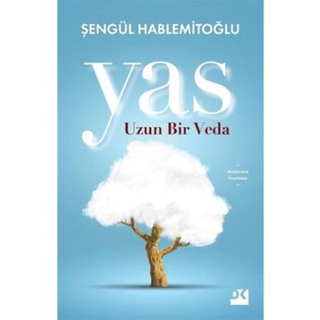 Yas Uzun Bir Veda - Şengül Hablemitoğlu