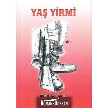 YAŞ YIRMI - BIROL KARAKUŞ