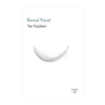 Yas Yüzükleri - Kemal Varol