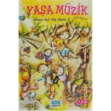 YAŞA MÜZİK - AYÇA NUR KIP AKYOL