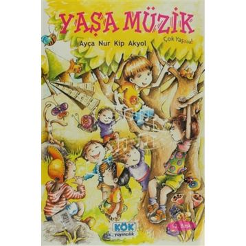 YAŞA MÜZİK - AYÇA NUR KIP AKYOL