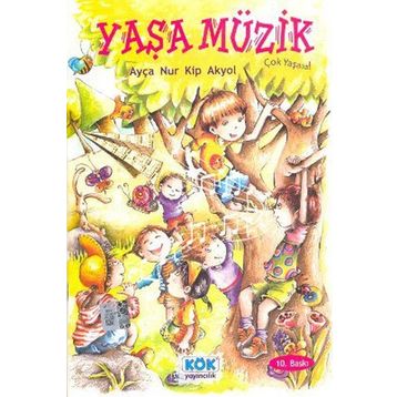 YAŞA MÜZİK - AYÇA NUR KIP AKYOL