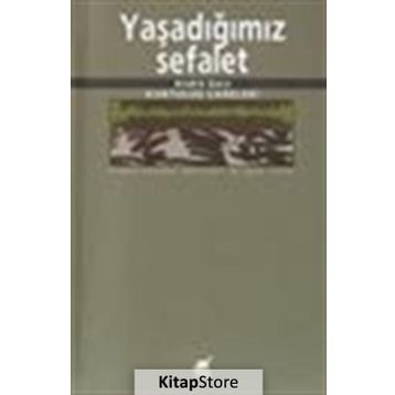 Yaşadığımız Sefalet - Andre Gorz