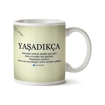 Yaşadıkça Baskılı Kupa