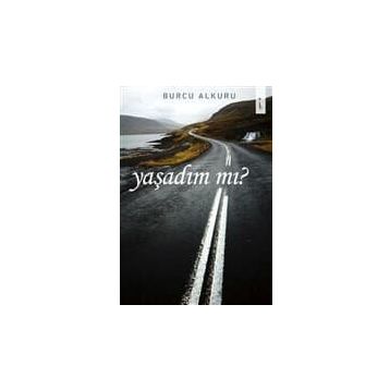 Yaşadın mı - Burcu Alkuru