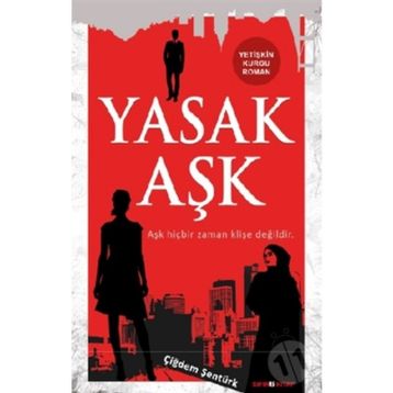 Yasak Aşk - Çiğdem Şentürk