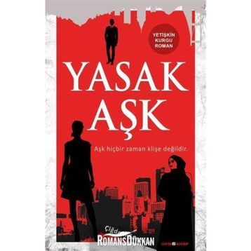 Yasak Aşk - Çiğdem Şentürk